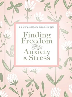 cover image of Finding Freedom from Anxiety and Stress